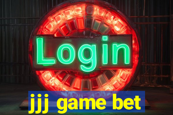 jjj game bet